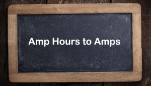 Amp Hours to Amps