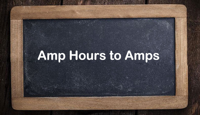 Amp Hours to Amps