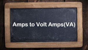 Amps to Volt Amps