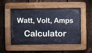 Watts, Volts, Amps Calculator