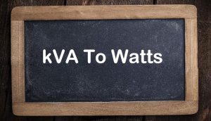 kVA to Watts