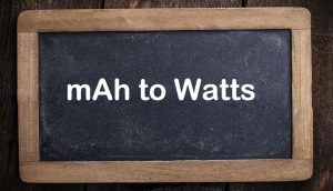 mAh to Watts